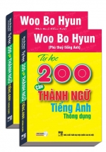 Tự Học 200 Câu Thành Ngữ Tiếng Anh Thông Dụng (Kèm CD)