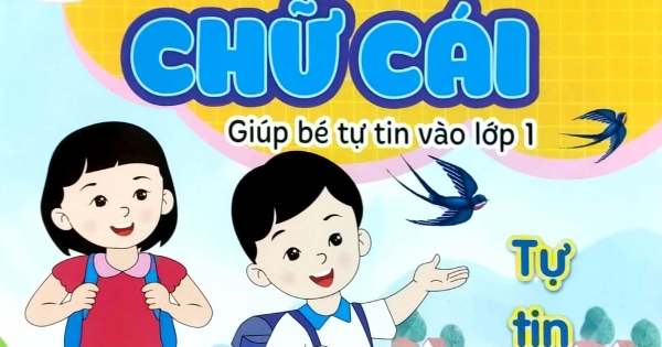 Bé Tập Viết Chữ Cái - Giúp Bé Tự Tin Vào Lớp 1 (ND)