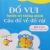 ND - Đố Vui Luyện Trí Thông Minh: Câu Đố Về Đồ Vật 