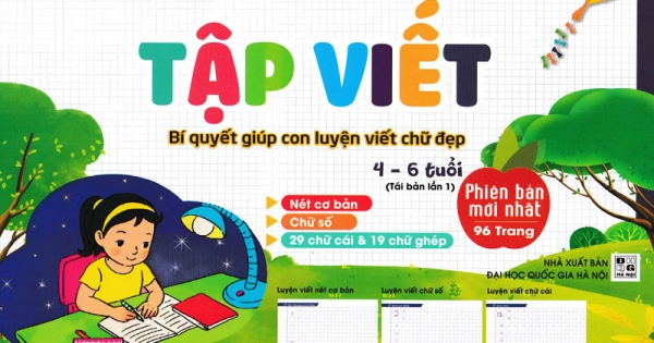 ND - Tập Viết - Bí Quyết Giúp Con Luyện Viết Chữ Đẹp Dành Cho 4-6 Tuổi