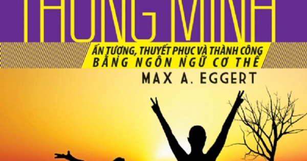 Kỹ Năng Mềm Cho Người Đi Làm - Ngôn Ngữ Cơ Thể Thông Minh