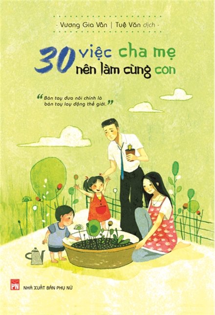 30 Việc Cha Mẹ Nên Làm Cùng Con