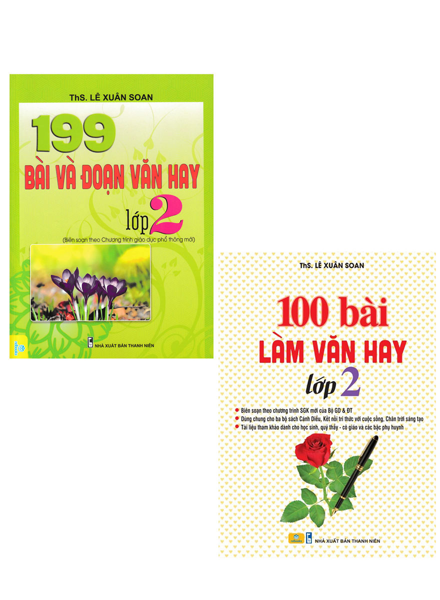 Combo ND - 199 Bài Và Đoạn Văn Hay Lớp 2 + 100 Bài Làm Văn Hay Lớp 2 (Dùng Chung Cho Ba Bộ Sách Cánh Diều, Kết Nối Tri Thức Với Cuộc Sống, Chân Trời Sáng Tạo)