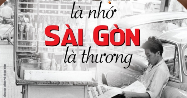 Gia Định Là Nhớ - Sài Gòn Là Thương