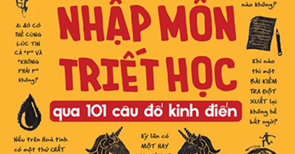 Nhập Môn Triết Học Qua 101 Câu Đố Kinh Điển