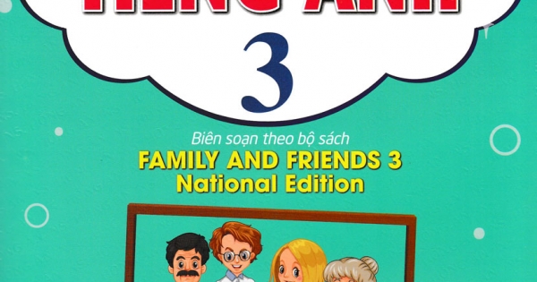 PLS - Bài Tập Tiếng Anh 3 (Biên Soạn Theo Bộ Sách Family And Friends 3 National Edition)