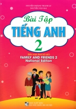 Bài Tập Tiếng Anh 2 - Bìa Hồng (Biên Soạn Theo Bộ Sách Family & Friends - National Edition)