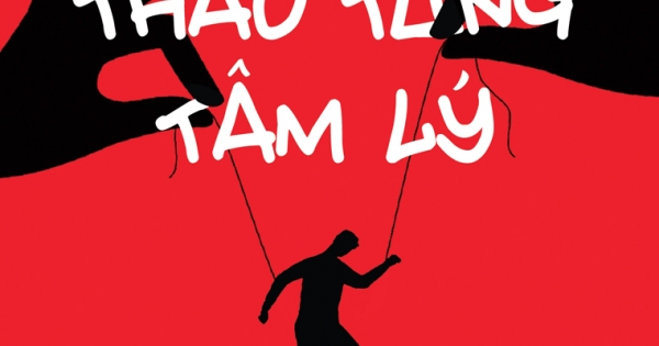 Thao Túng Tâm Lý - Nhận Diện, Thức Tỉnh Và Chữa Lành Những Tổn Thương Tiềm Ẩn