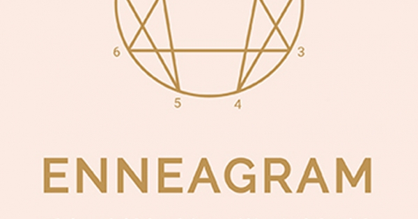 Enneagram - Khám Phá Bản Thân - Giải Mã Tính Cách - Thấu Hiểu Tâm Lý