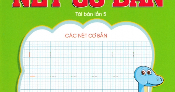 Luyện Tay Cầm Bút - Tập Tô Nét Cơ Bản