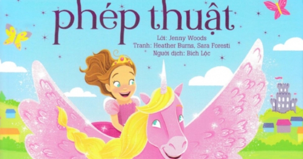 5 Phút Đọc Truyện Cùng Con Yêu - Những Câu Chuyện Phép Thuật