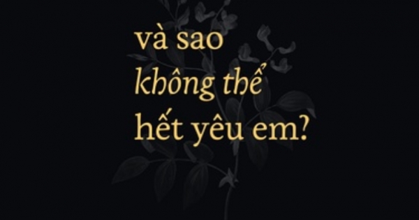 Và Sao Không Thể Hết Yêu Em? - Thương 2 - Thìa Đầy Thơ