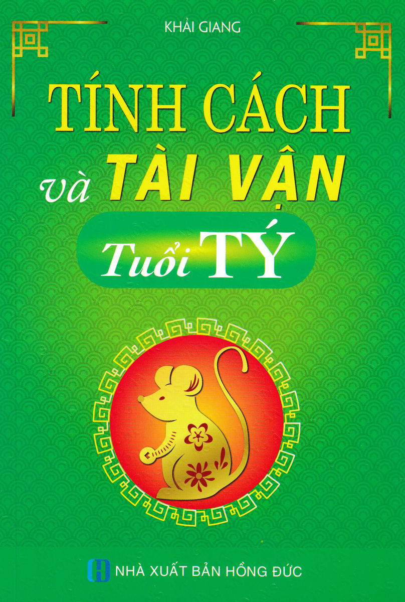 Tính Cách Và Tài Vận - Tuổi Tý