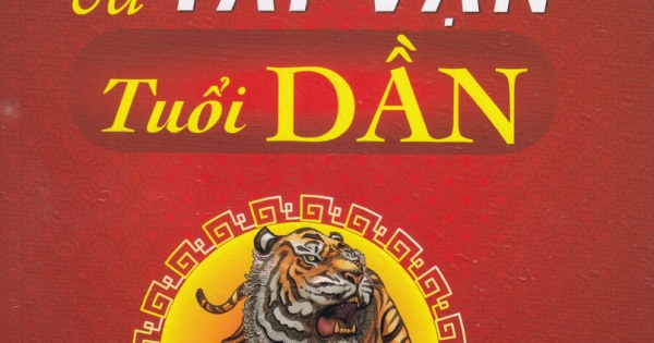 Tính Cách Và Tài Vận - Tuổi Dần | Newshop.vn: Sách