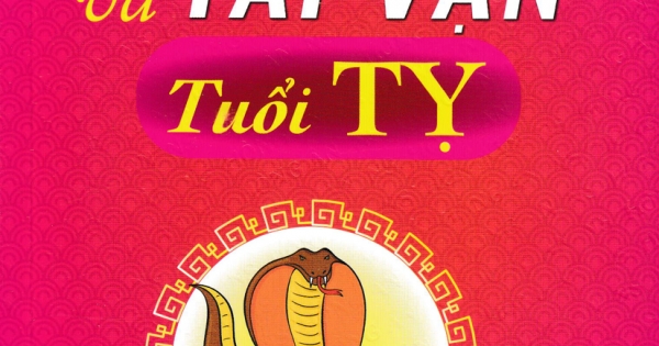 Tính Cách Và Tài Vận - Tuổi Tỵ