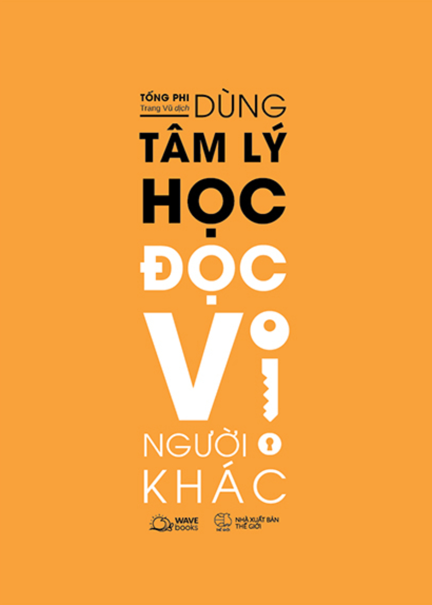 Dùng Tâm Lý Học Đọc Vị Người Khác