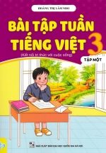 Bài Tập Tuần Tiếng Việt 3 - Tập 1 (Kết Nối Tri Thức Với Cuộc Sống - ND)