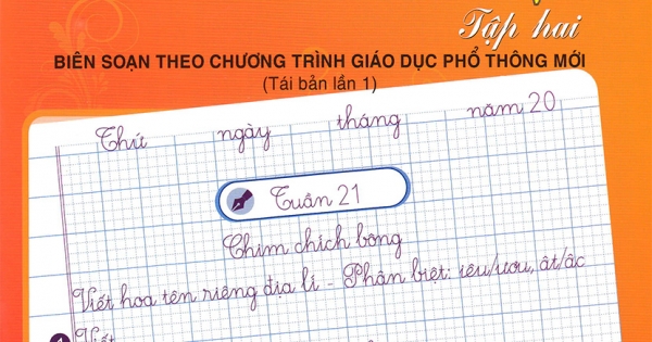 Vở Chính Tả Lớp 3 - Tập 2 (Biên Soạn Theo Chương Trình GDPT Mới - ND)