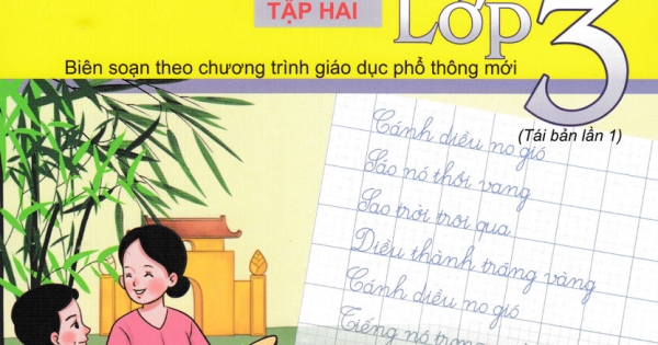 ND - Giúp Em Luyện Chữ Đẹp Lớp 3 - Tập 2 (Biên Soạn Theo Chương Trình GDPT Mới)