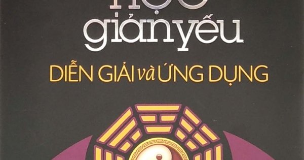 Dịch Học Giản Yếu - Diễn Giải Và Ứng Dụng