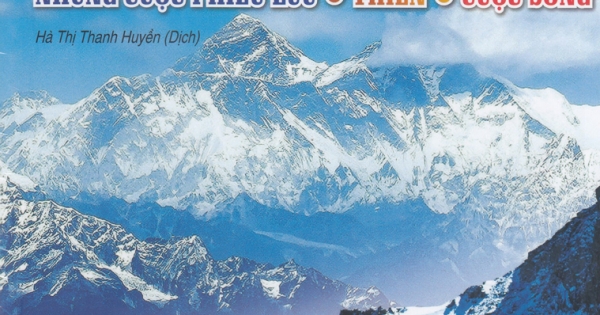 Himalaya Những Cuộc Phiêu Lưu - Thiền - Cuộc Sống