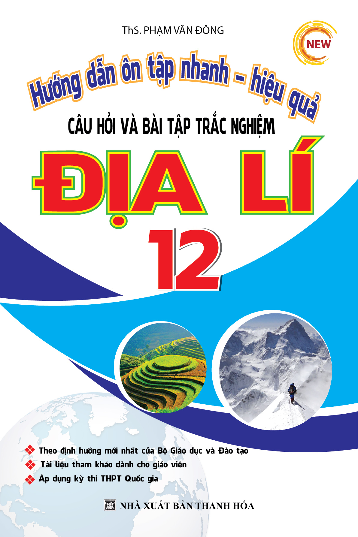 Hướng Dẫn Ôn Tập Nhanh Hiệu Quả Câu Hỏi Và Bài Tập Trắc Nghiệm Địa Lí 12 - Sách Bồi Dưỡng Học Sinh Giỏi 