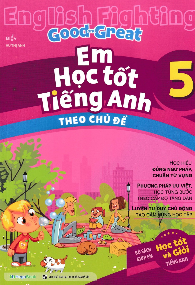 English Fighting Good And Great - Em Học Tốt Tiếng Anh Theo Chủ Đề 5