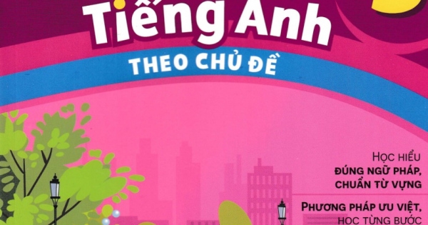 English Fighting Good And Great - Em Học Tốt Tiếng Anh Theo Chủ Đề 5