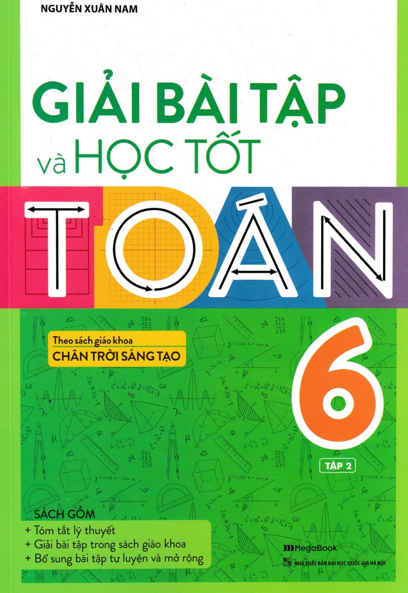 Giải Bài Tập Và Học Tốt Toán 6 - Tập 2 (Theo SGK Chân Trời Sáng Tạo)