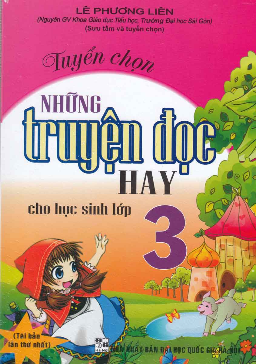 Tuyển Chọn Những Truyện Đọc Hay Cho Học Sinh Lớp 3