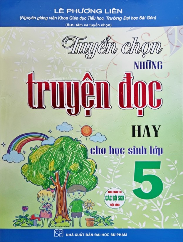 Tuyển Chọn Những Truyện Đọc Hay Cho Học Sinh Lớp 5 (Dùng Chung Cho Các Bộ Sgk Hiện Hành)
