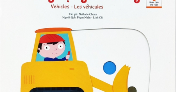 Sách Chuyển Động Thông Minh Đa Ngữ Việt - Anh - Pháp: Phương Tiện Giao Thông Vehicles Les Véhicules