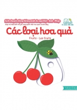 Sách Chuyển Động Thông Minh Đa Ngữ Việt - Anh - Pháp: Các Loại Hoa Quả - Fruits - Les Fruits
