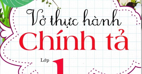 Vở Thực Hành Chính Tả Lớp 1