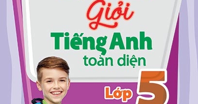 Bộ Đề Bồi Dưỡng Học Sinh Giỏi Tiếng Anh Toàn Diện Lớp 5