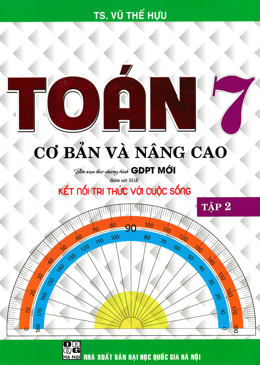 Toán Cơ Bản Và Nâng Cao Lớp 7 - Tập 2 (Bám Sát Sgk Kết Nối Tri Thức Với Cuộc Sống)