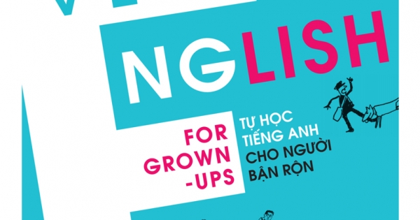 Everyday English For Grown-Ups - Tự Học Tiếng Anh Cho Người Bận Rộn