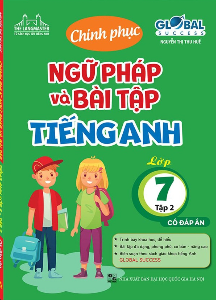 The Langmaster - Chinh Phục Ngữ Pháp Và Bài Tập Tiếng Anh Lớp 7 Tập 2 - Global Success (Có Đáp Án) 