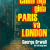 Chìm Nổi Giữa Paris Và London - Down and Out in Paris and London