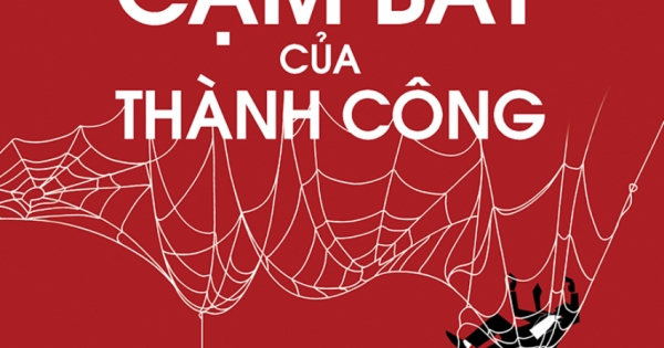 Cạm Bẫy Của Thành Công