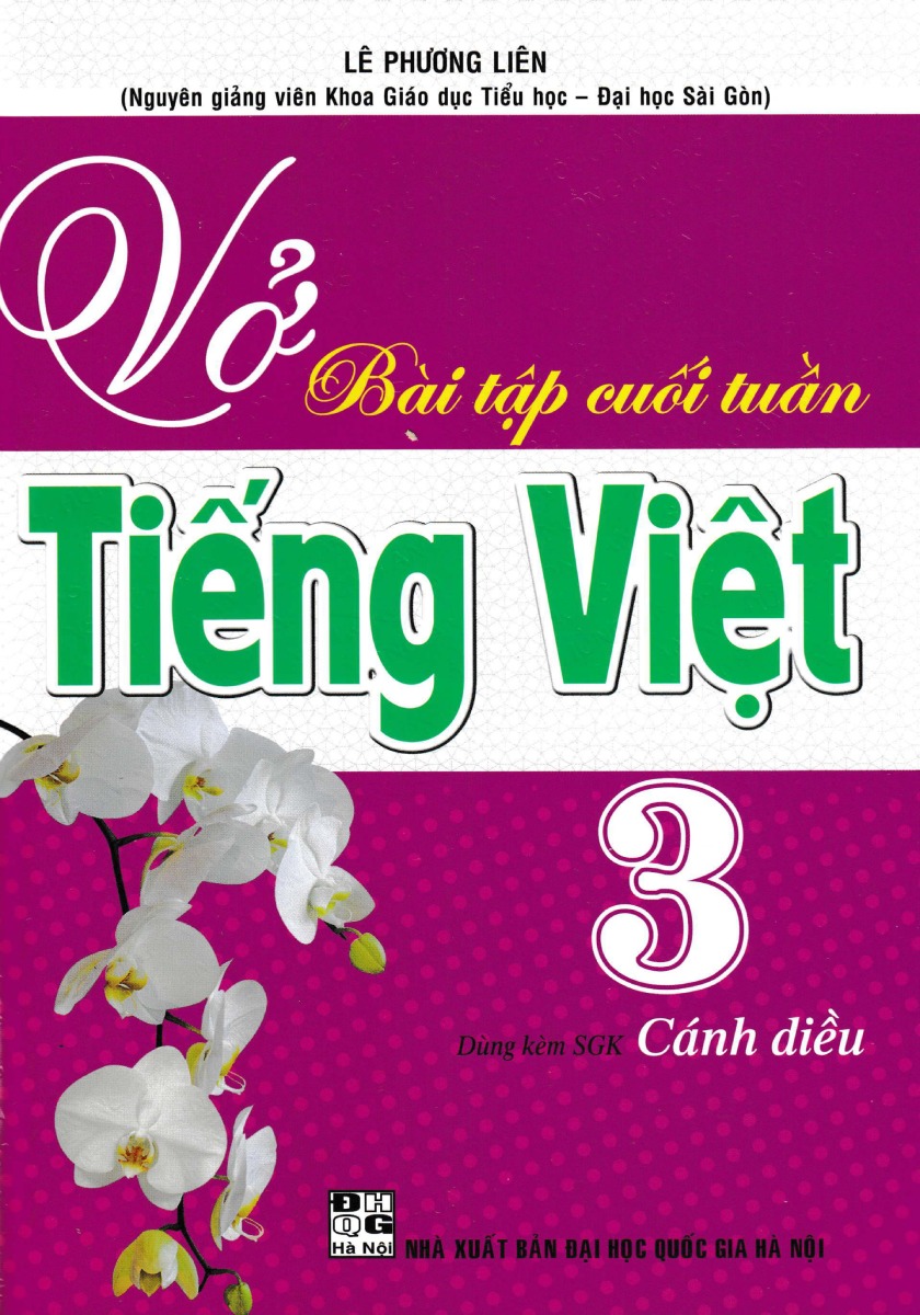 Vở Bài Tập Cuối Tuần Tiếng Việt 3 (Dùng Kèm SGK Cánh Diều)