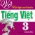 Vở Bài Tập Cuối Tuần Tiếng Việt 3 (Dùng Kèm SGK Cánh Diều)
