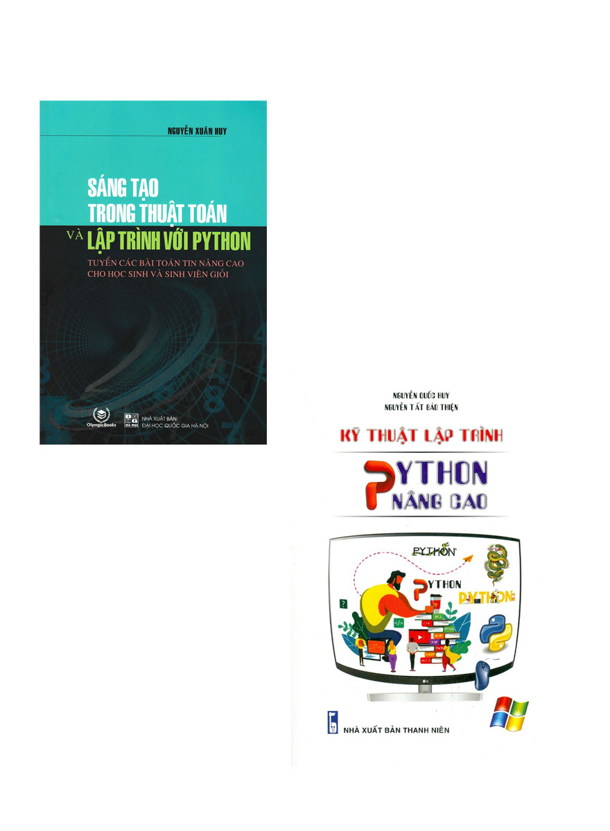 Combo Sáng Tạo Trong Thuật Toán Và Lập Trình Với Python + Kỹ Thuật Lập Trình Python Nâng Cao (Bộ 2 Cuốn)