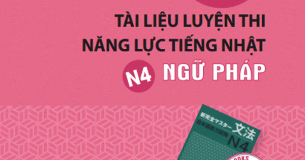 Tài Liệu Luyện Thi Năng Lực Tiếng Nhật N4 Ngữ Pháp (Tái Bản 2018)