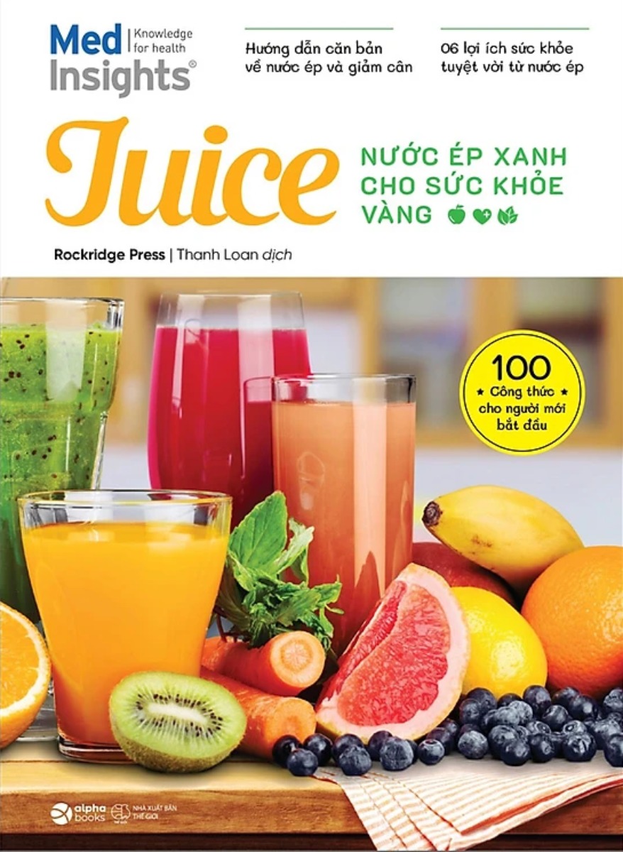 Juice - Nước Ép Xanh Cho Sức Khỏe Vàng
