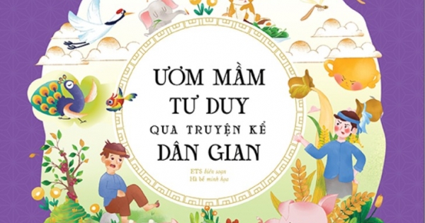 Ươm Mầm Tư Duy Qua Truyện Kể Dân Gian - Tập 3