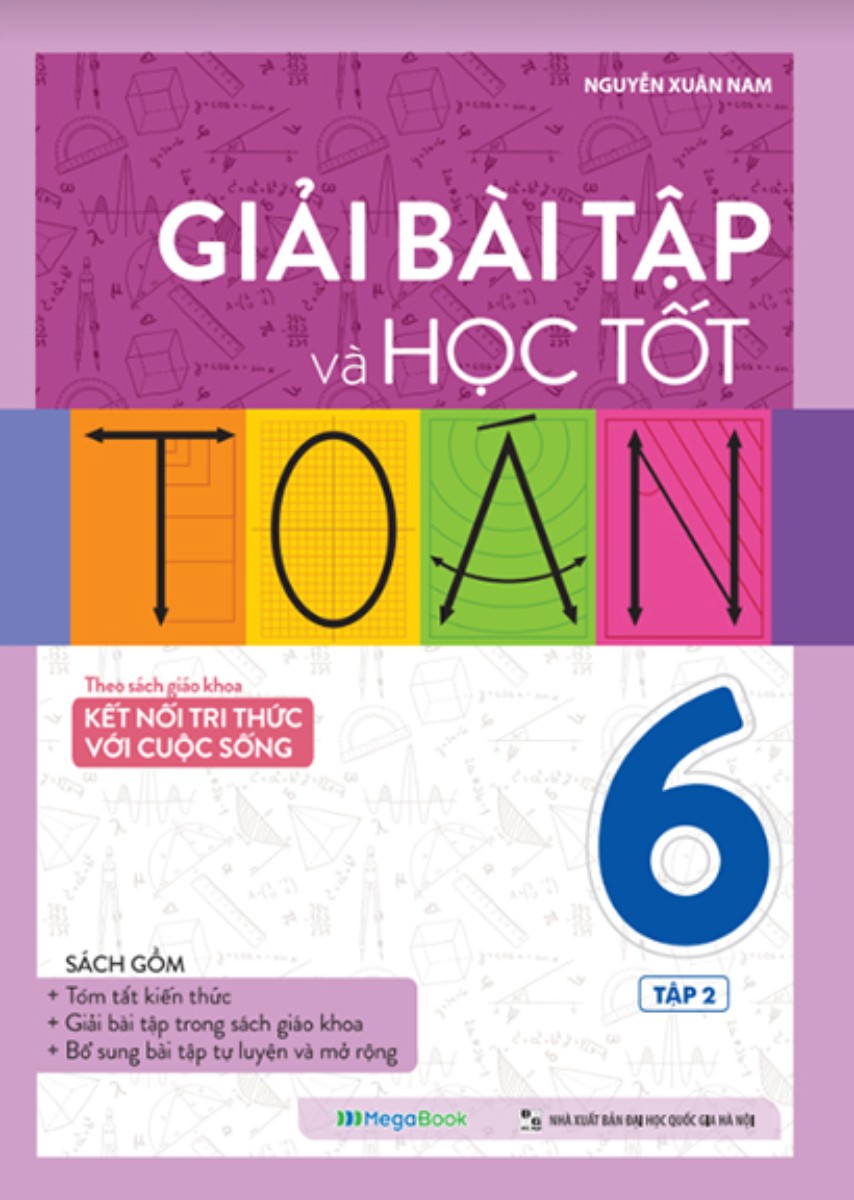 Giải Bài Tập Và Học Tốt Toán 6 - Tập 2 (Theo SGK Kết Nối Tri Thức Với Cuộc Sống)