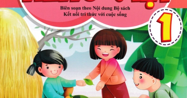 Phiếu Bài Tập Cuối Tuần Tiếng Việt 1 (Biên Soạn Theo Nội Dung Bộ Sách Kết Nối Tri Thức Với Cuộc Sống)