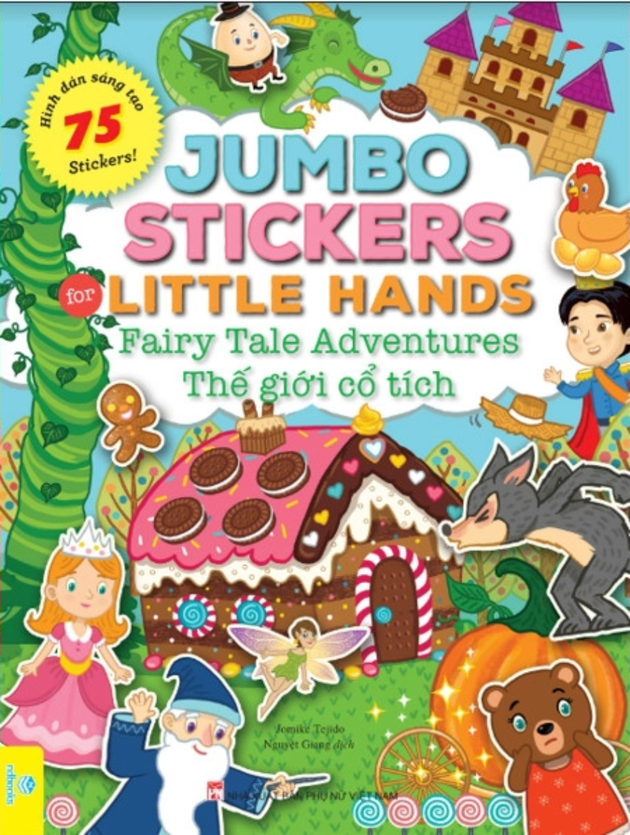 Jumbo Stickers For Little Hands - Thế Giới Cổ Tích - 75 Stickers! (ND)