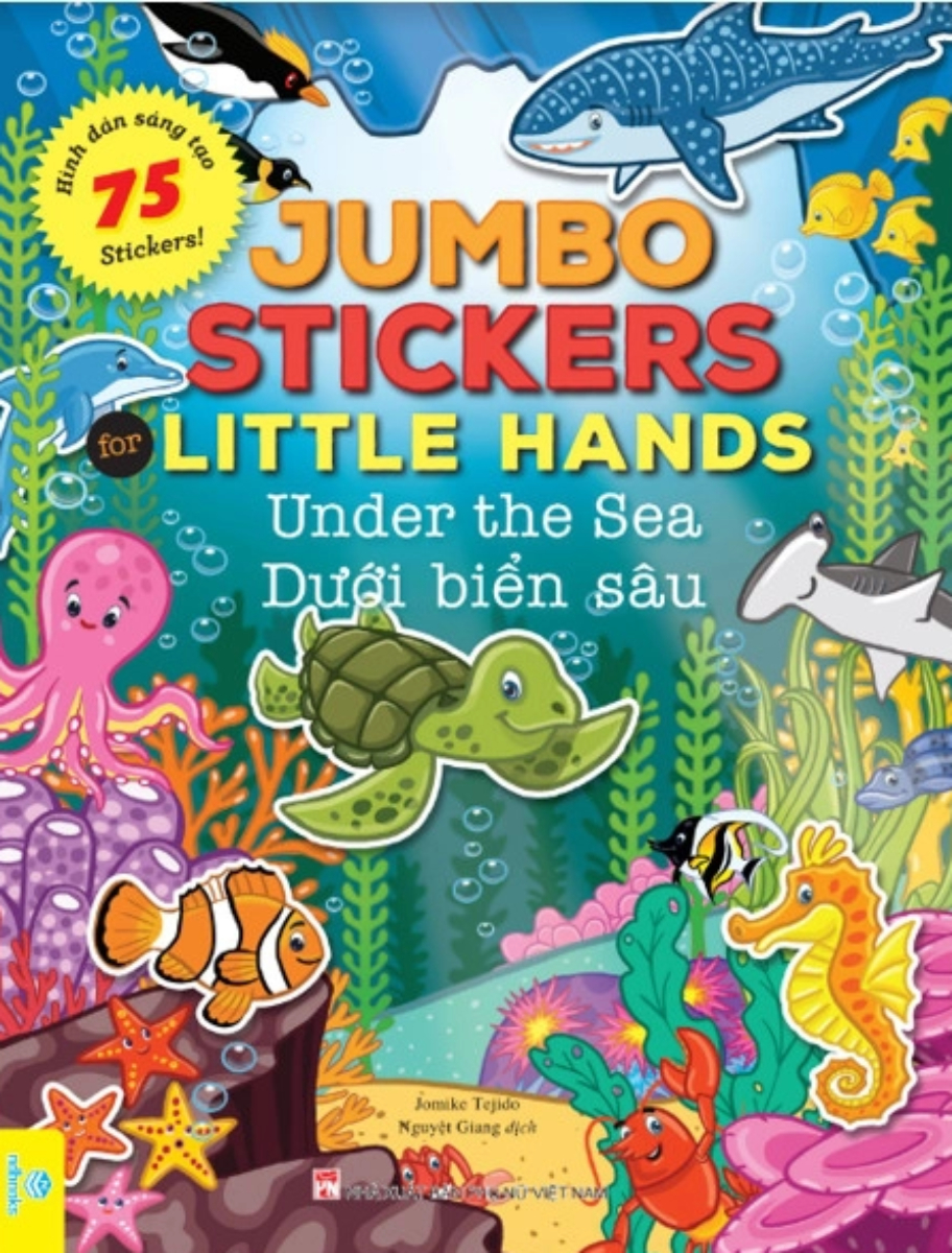 Jumbo Stickers For Little Hands - Dưới Biển Sâu - 75 Stickers! (ND)